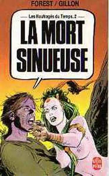 Couverture de l'album Les Naufragés du temps Tome 2 La mort sinueuse