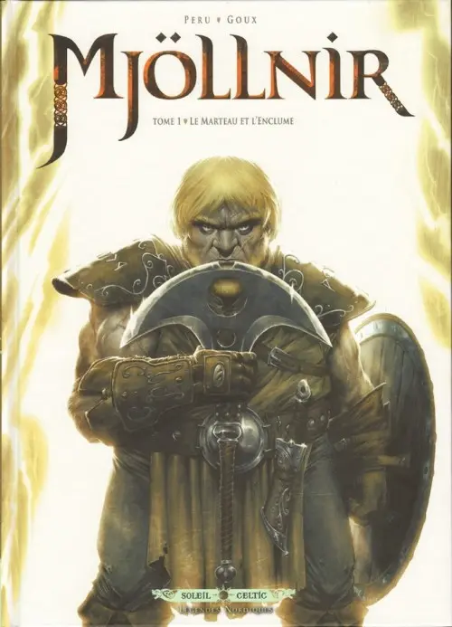 Couverture de l'album Mjöllnir Tome 1 Le Marteau et l'Enclume