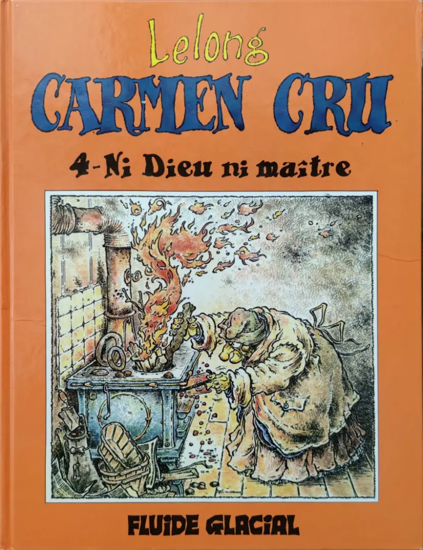 Couverture de l'album Carmen Cru Tome 4 Ni Dieu ni maître