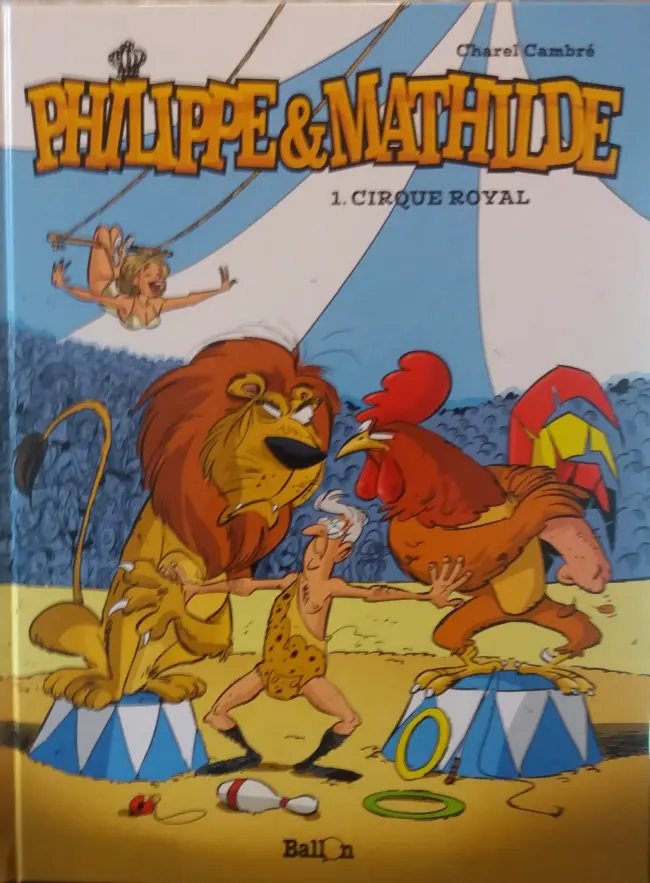 Couverture de l'album Philippe & Mathilde Tome 1 Cirque Royal