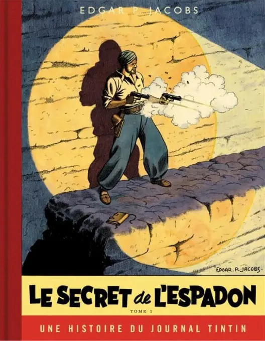 Couverture de l'album Blake et Mortimer Tome 1 Le secret de l'Espadon - Tome 1