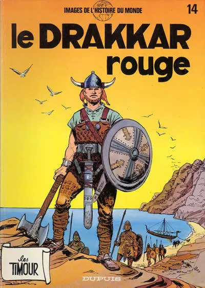 Couverture de l'album Les Timour Tome 14 Le drakkar rouge