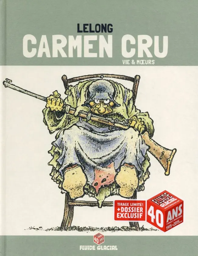 Couverture de l'album Carmen Cru Tome 3 Vie & mœurs