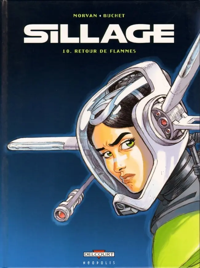 Couverture de l'album Sillage Tome 10 Retour de flammes