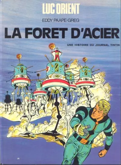 Couverture de l'album Luc Orient Tome 5 La forêt d'acier
