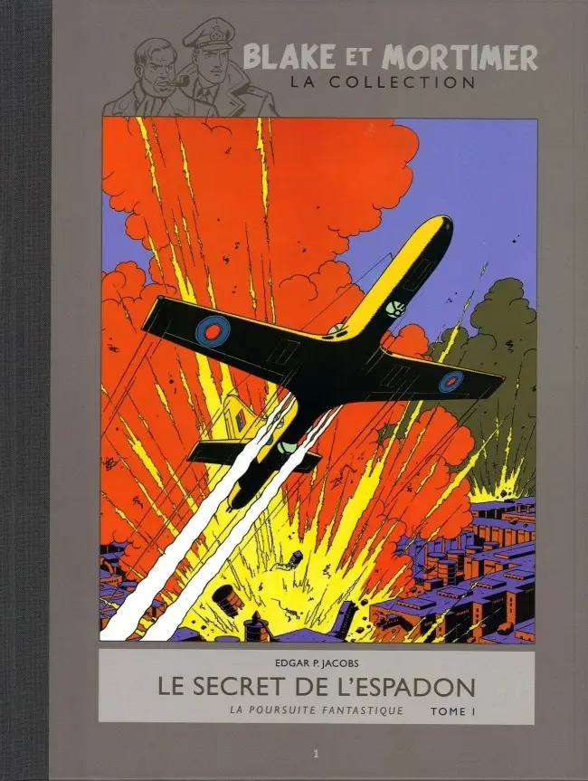 Couverture de l'album Blake et Mortimer La Collection Tome 1 Le Secret de l'Espadon - Tome I - La Poursuite fantastique