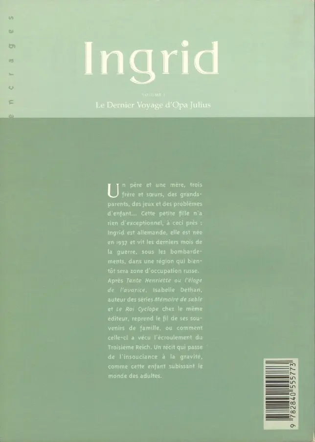 Verso de l'album Ingrid Tome 1 Le dernier voyage d'Opa Julius