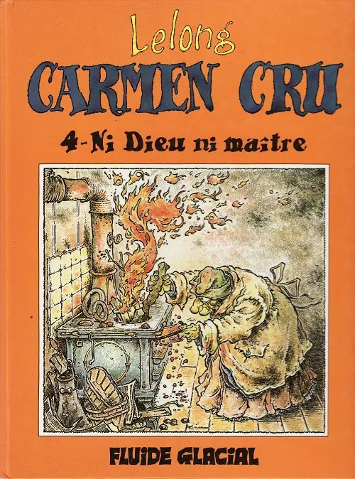 Couverture de l'album Carmen Cru Tome 4 Ni Dieu ni maître