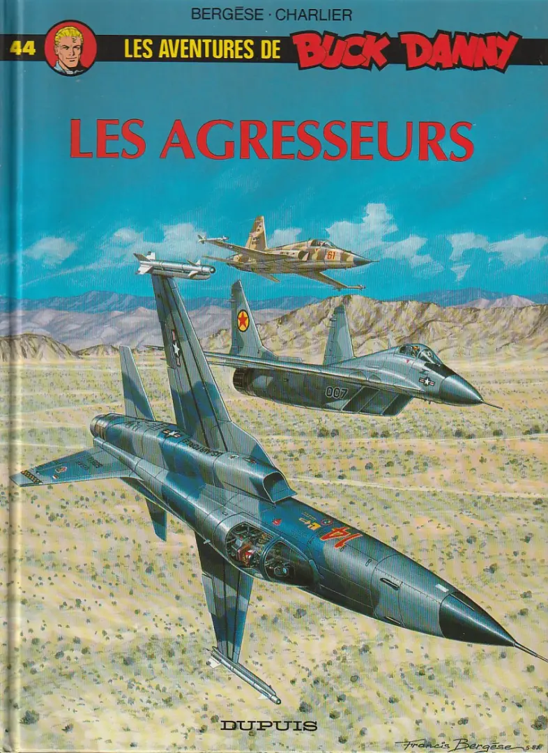 Couverture de l'album Buck Danny Tome 44 Les agresseurs