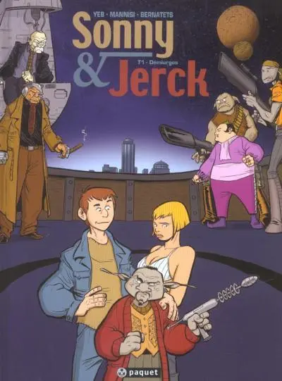 Couverture de l'album Sonny & Jerck Tome 1 Démiurgos