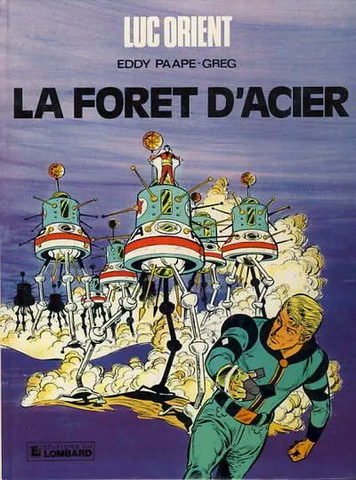 Couverture de l'album Luc Orient Tome 5 La forêt d'acier