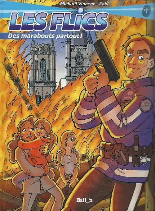 Couverture de l'album Les Flics Tome 1 Des marabouts partout !