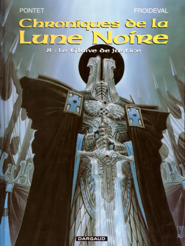 Couverture de l'album Chroniques de la Lune Noire Tome 8 Le Glaive de justice