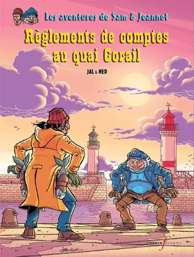 Couverture de l'album Les aventures de Sam & Jeannot 2 Règlements de comptes au quai Corail