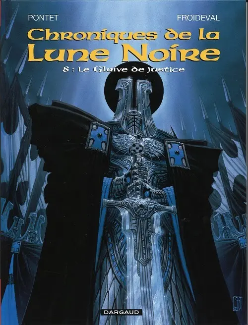 Couverture de l'album Chroniques de la Lune Noire Tome 8 Le Glaive de justice