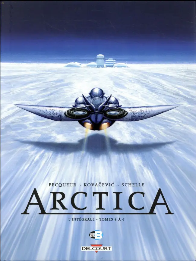 Couverture de l'album Arctica L'intégrale Tomes 4 à 6