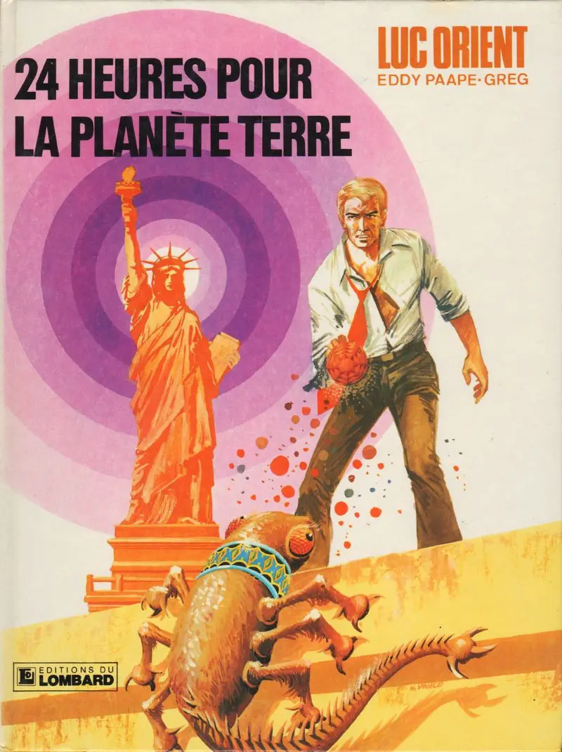 Couverture de l'album Luc Orient Tome 9 24 heures pour la planète Terre