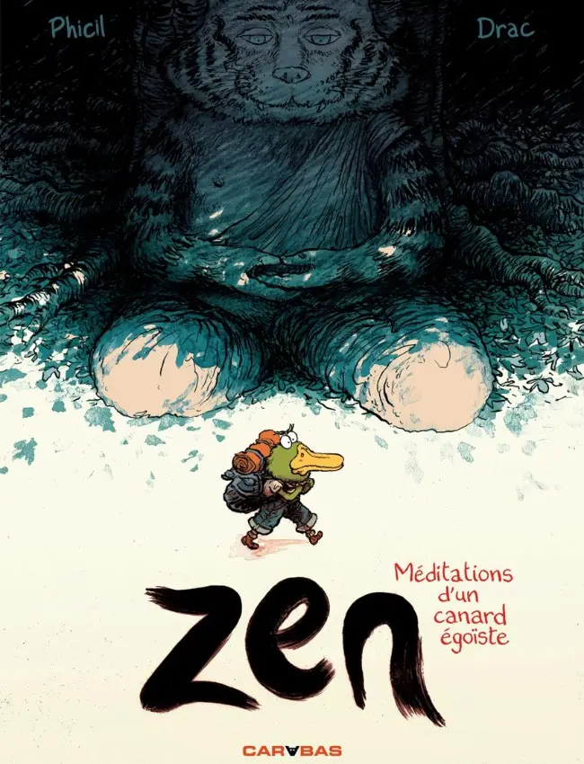 Couverture de l'album Zen Méditations d'un canard égoïste