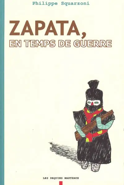 Couverture de l'album Garduno / Zapata Tome 2 Zapata, en temps de guerre