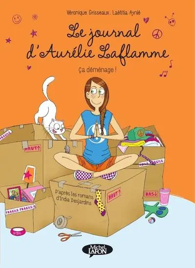 Couverture de l'album Le Journal d'Aurélie Laflamme Tome 3 Ça déménage !