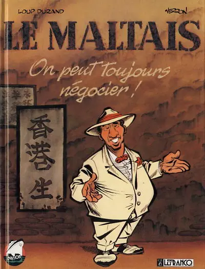 Couverture de l'album Le Maltais Tome 1 On peut toujours négocier !