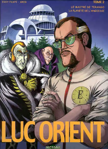 Couverture de l'album Luc Orient L'Intégrale Tome 2 Le maître de Terango - La planète de l'angoisse