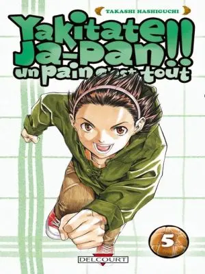 Couverture de l'album Yakitate !! Ja-pan - Un pain c'est tout Tome 5