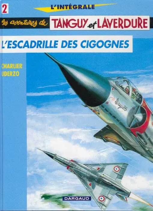 Couverture de l'album Tanguy et Laverdure L'Intégrale Tome 2 L'escadrille des cigognes