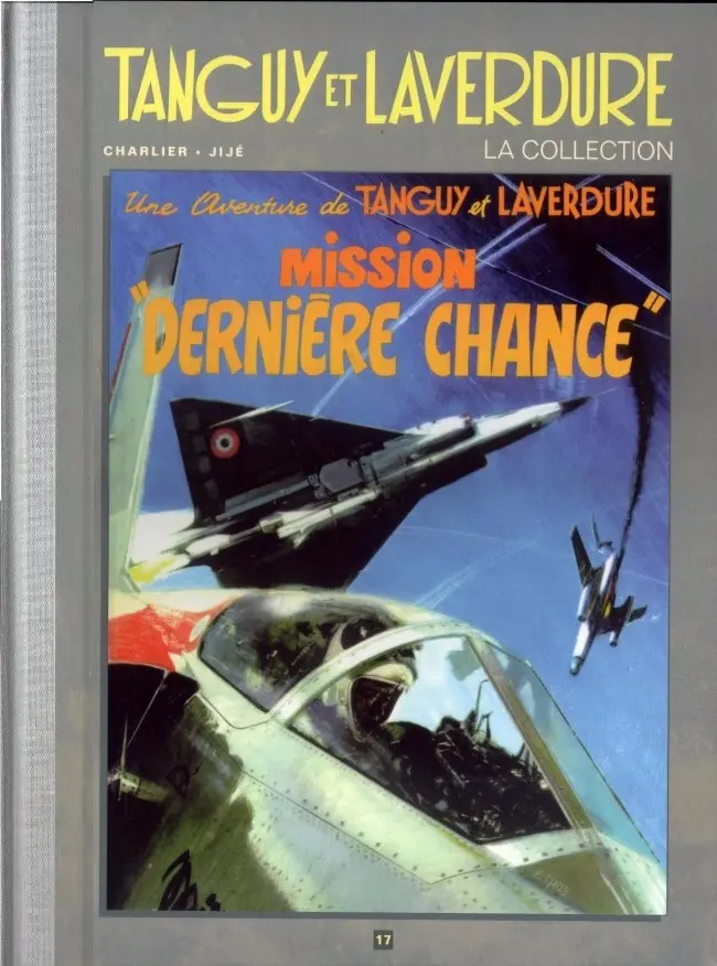 Couverture de l'album Tanguy et Laverdure - La Collection Tome 17 Mission dernière chance
