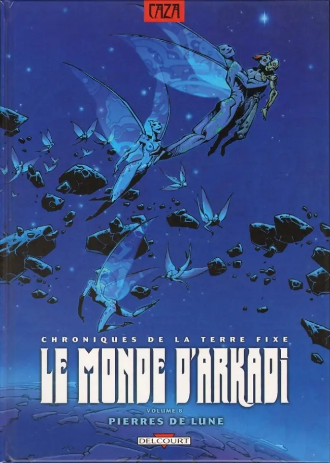 Couverture de l'album Le monde d'Arkadi Tome 8 Pierres de Lune