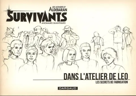 Couverture de l'album Survivants - Anomalies quantiques Dans l'atelier de léo - les secrets de fabrication