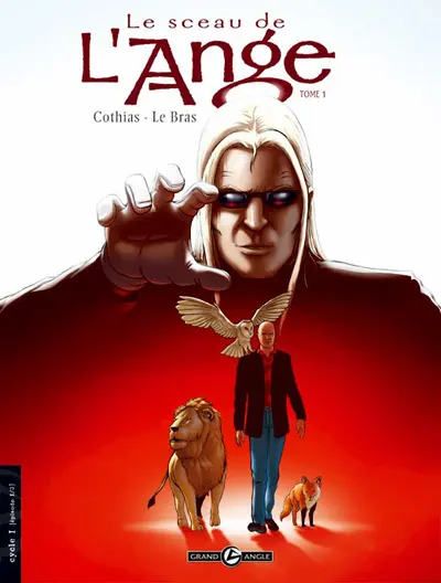 Le sceau de l'Ange Tome 1