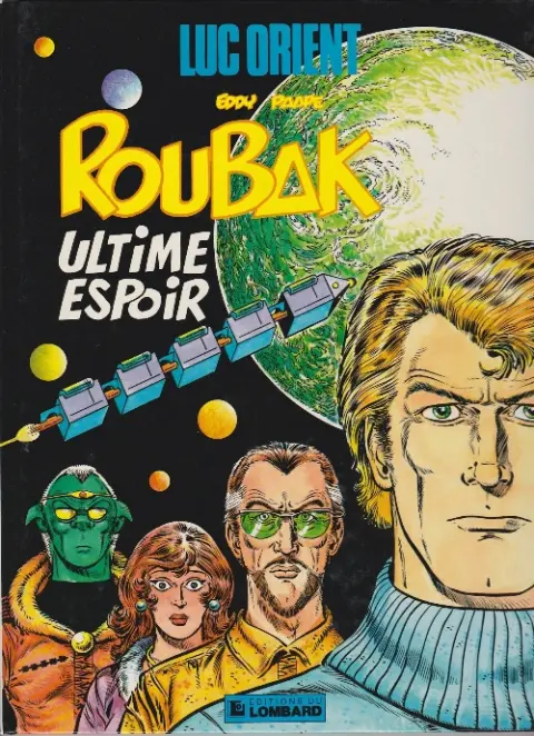 Couverture de l'album Luc Orient Tome 15 Roubak - Ultime espoir