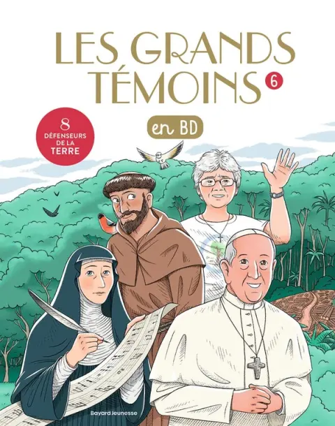 Couverture de l'album Les Grands témoins en BD 6 8 défenseurs de la Terre