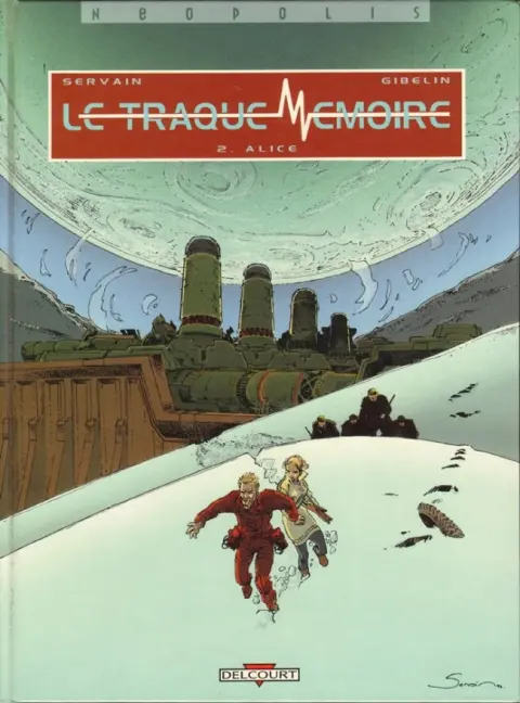 Le traque mémoire Tome 2 Alice