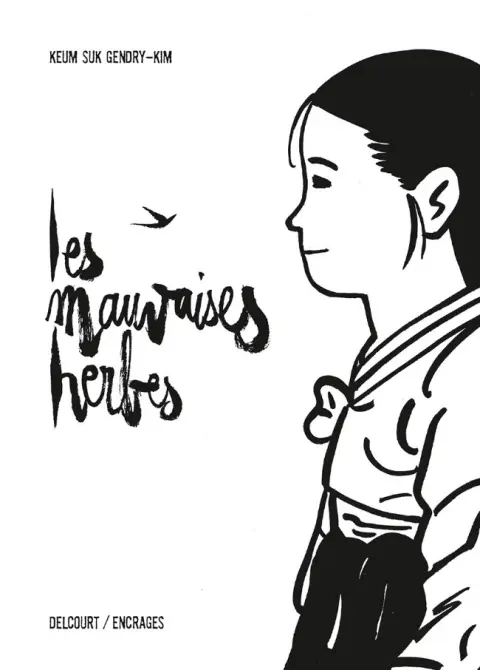 Les Mauvaises Herbes
