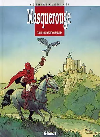 Couverture de l'album Masquerouge - Épisode 2 - Marco Venanzi Tome 6 Le nid des étourneaux