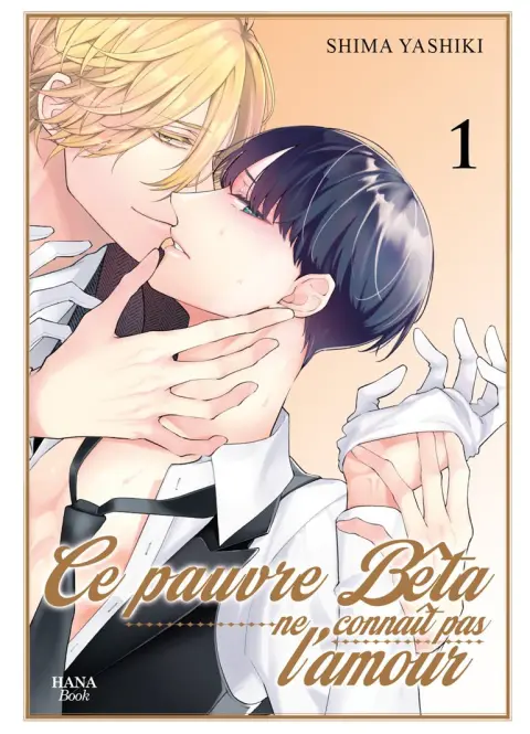 Le pauvre Bêta ne connait pas l'amour 1