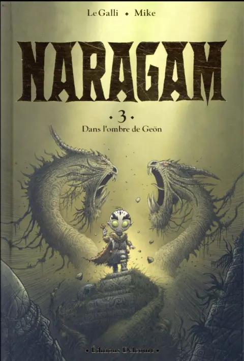 Naragam Tome 3 Dans l'ombre de Geön