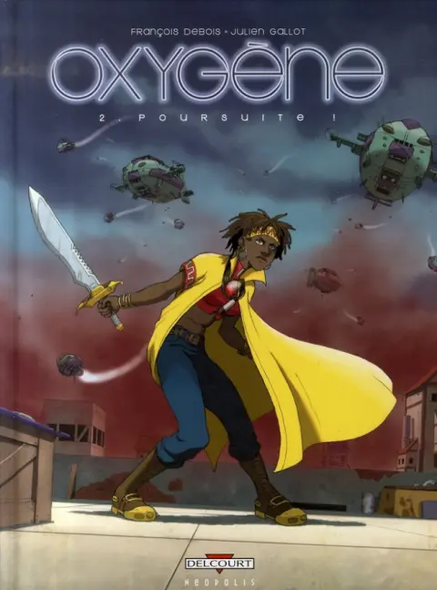 Oxygène Tome 2 Poursuite !