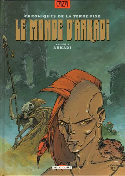 Le monde d'Arkadi Tome 3 Arkadi