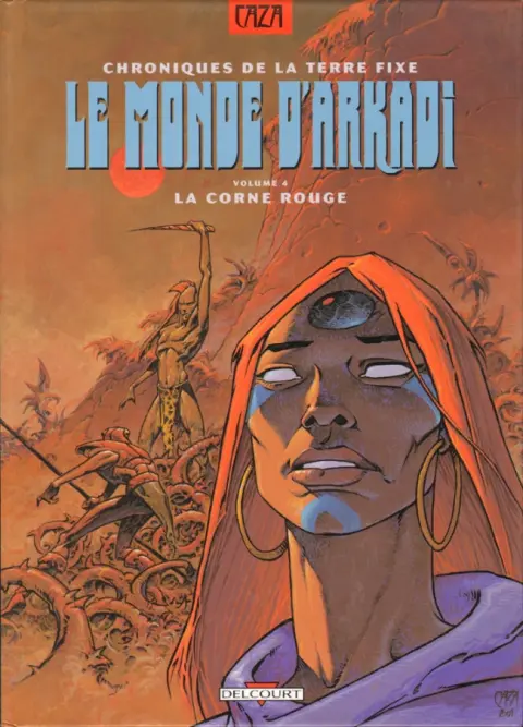 Le monde d'Arkadi Tome 4 La corne rouge
