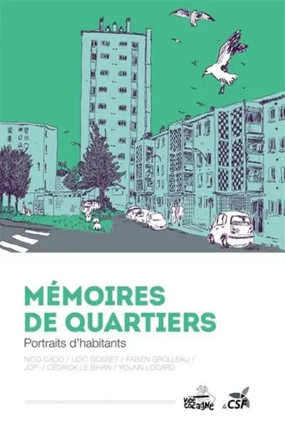 Mémoires de quartiers Portraits d'habitants