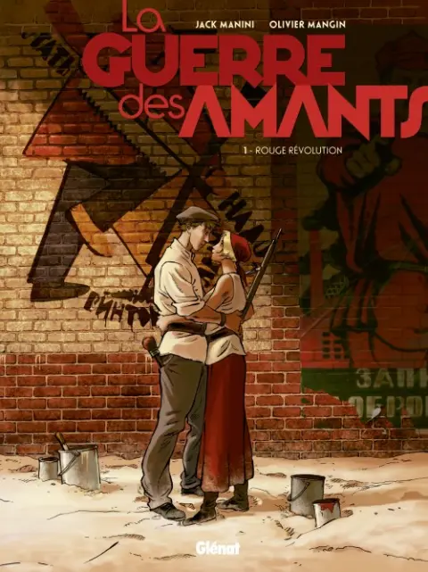 La Guerre des Amants Tome 1 Rouge Révolution