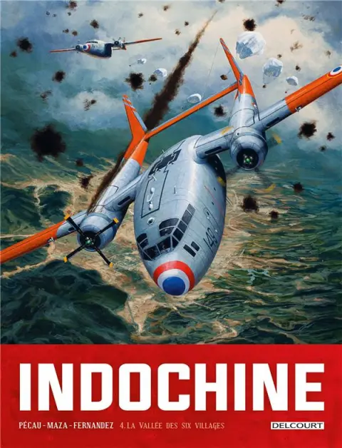 Indochine Tome 4 La Vallée des six villages