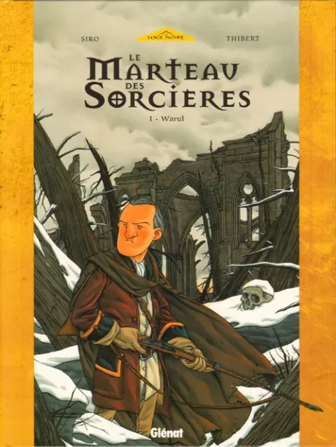 Le marteau des sorcières Tome 1 Warul