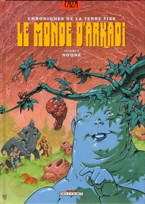 Le monde d'Arkadi Tome 6 Noone