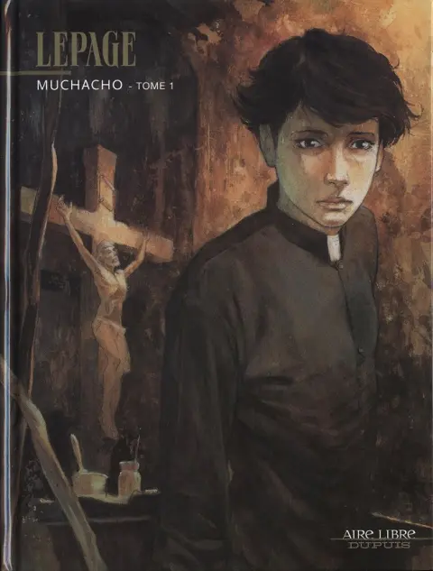 Couverture de l'album Muchacho Tome 1