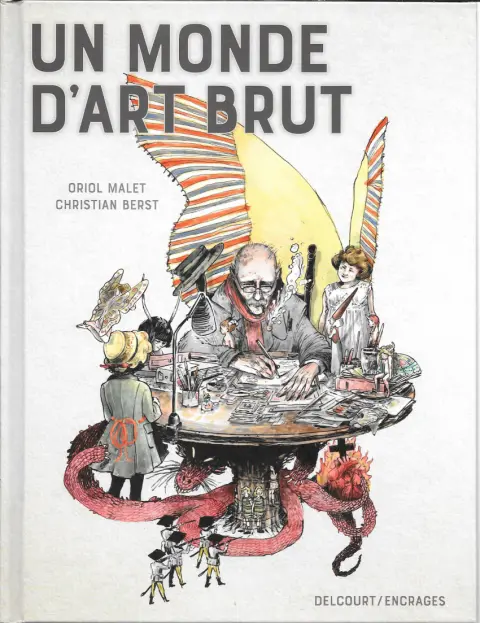 Un monde d'art brut