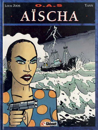 O.A.S. Tome 1 Aïscha